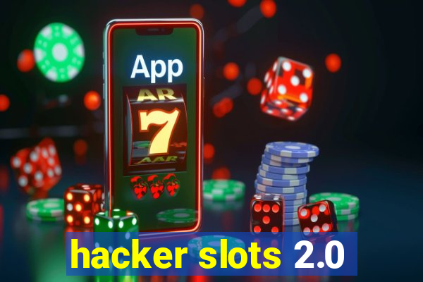 hacker slots 2.0